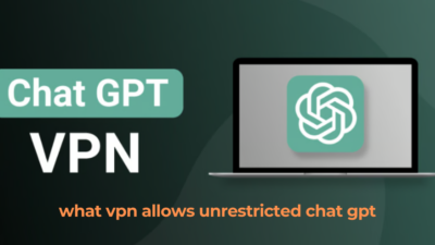 what vpn allows unrestricted chat gpt